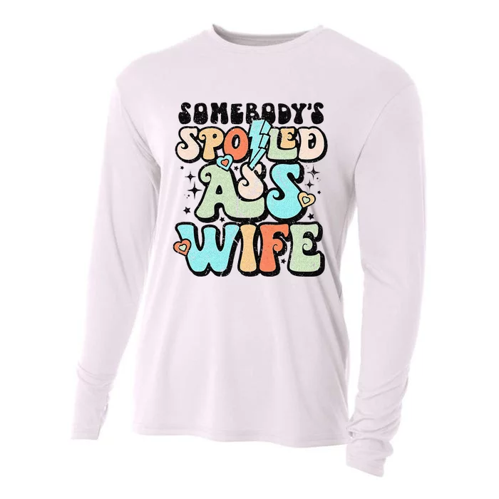 Retro Somebodys Spoiled Ass Wife Funny Wife And Husband Cooling Performance Long Sleeve Crew