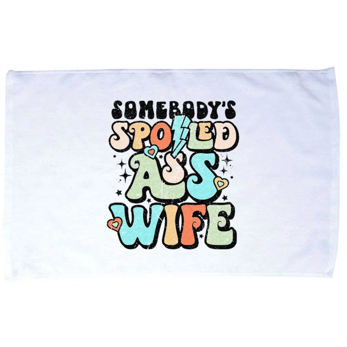 Retro Somebodys Spoiled Ass Wife Funny Wife And Husband Microfiber Hand Towel