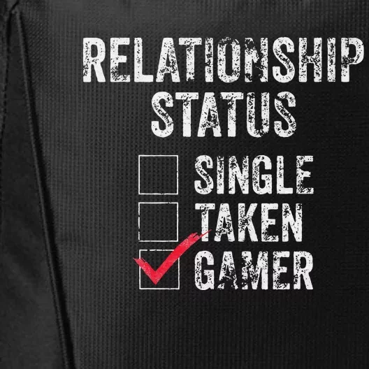 Relationship Status Single Taken Gamer Video Gamer City Backpack