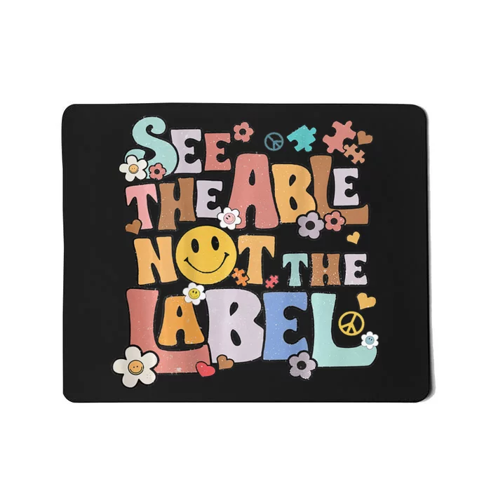 Retro See The Able Not The Label Autism Awareness Be Kind Mousepad