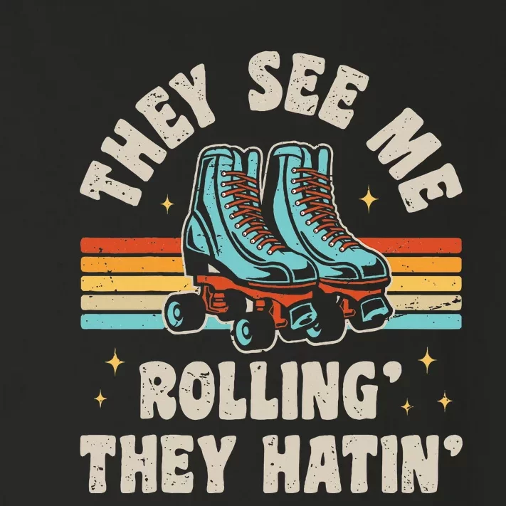 Roller Skating They See Me Rollin They Hatin Skater Skate Toddler Long Sleeve Shirt