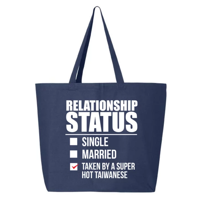 Relationship Status Taken Hot Taiwanese Proud Taiwan Pride Gift 25L Jumbo Tote