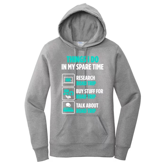 Roadgifttripper Spare Time Buy Stuff For Road Trip Gift Women's Pullover Hoodie