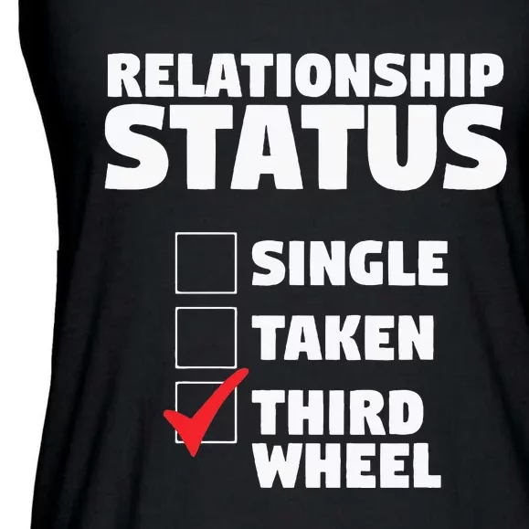 Relationship Status Third Wheel Funny Single Ladies Essential Flowy Tank