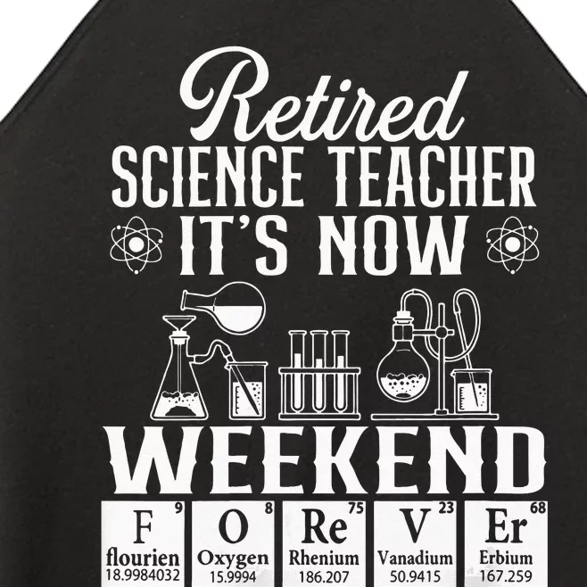 Retired Science Teacher Weekend School Retirement Gift Women’s Perfect Tri Rocker Tank