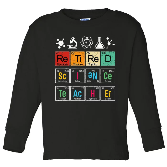 Retired Science Teacher Learning School Retiret Toddler Long Sleeve Shirt