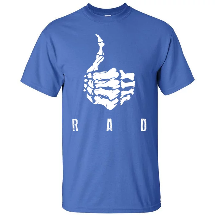 Rad Skeleton Thumb Cool Gag Radiography Lovers Gift Tall T-Shirt