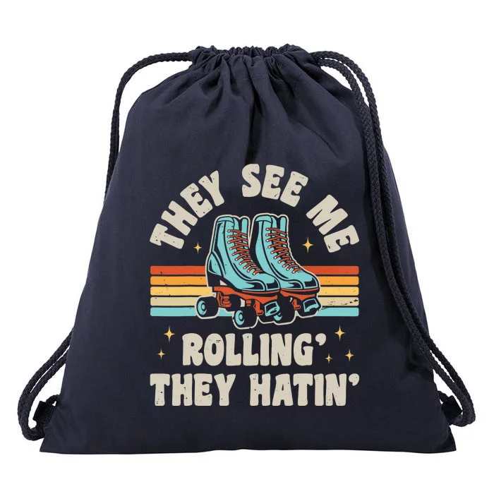 Roller Skating They See Me Rollin' They Hatin' Skater Skate Drawstring Bag