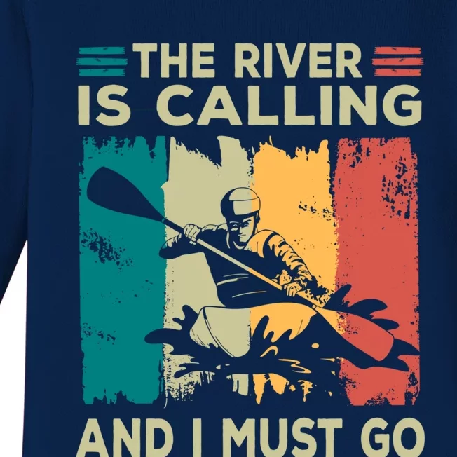 Rafting Saying The River Is Calling And I Must Go Rafting Meaningful Gift Baby Long Sleeve Bodysuit