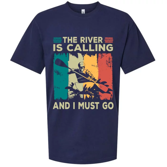 Rafting Saying The River Is Calling And I Must Go Rafting Meaningful Gift Sueded Cloud Jersey T-Shirt