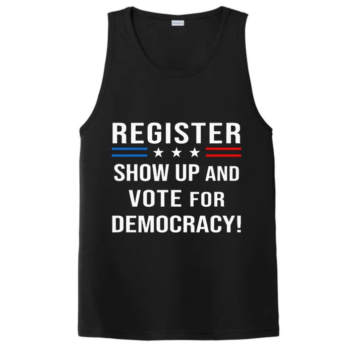 Register Shop Up And Vote For Democracy Performance Tank