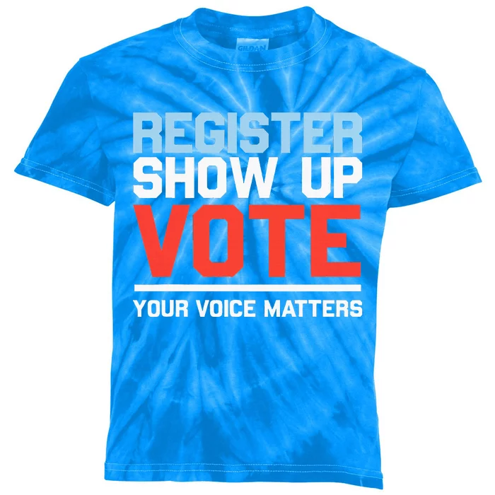 Register Show Up Vote Voice Matters Civic Duty Kids Tie-Dye T-Shirt