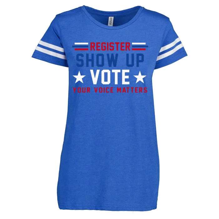 Register Show Up Vote Your Voice Matters Election 2024 Enza Ladies Jersey Football T-Shirt