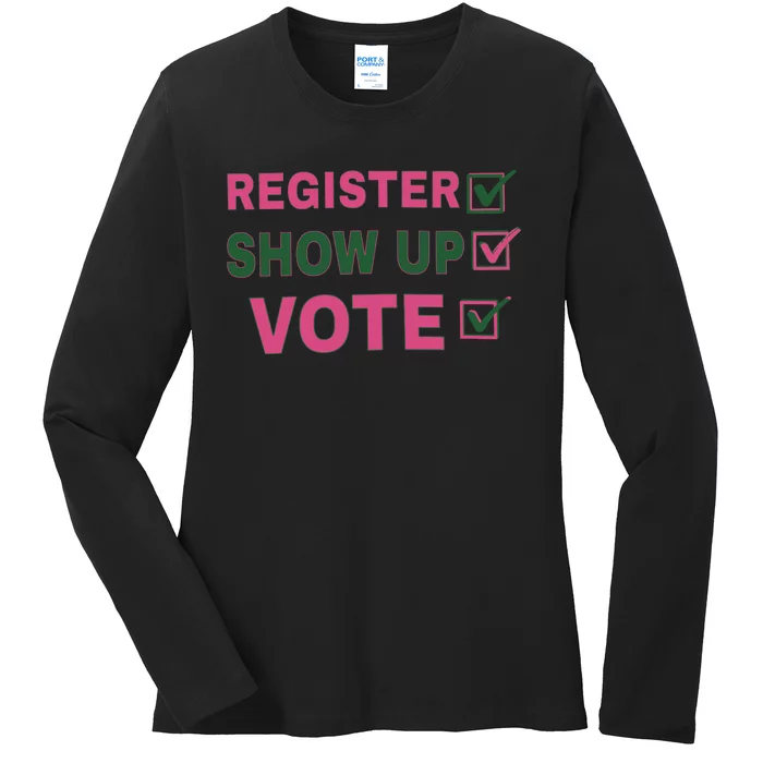 Register Show Up Vote Ladies Long Sleeve Shirt