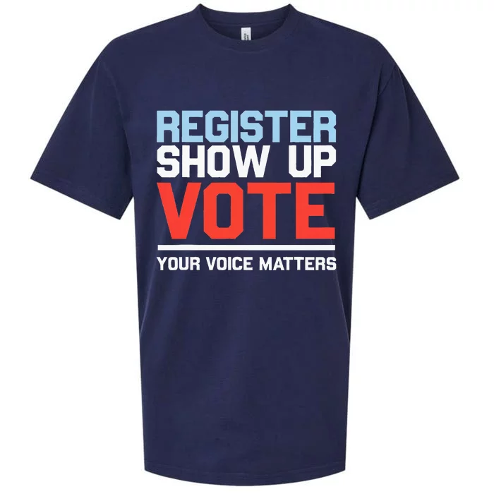 Register Show Up Vote Voice Matters Civic Duty Sueded Cloud Jersey T-Shirt