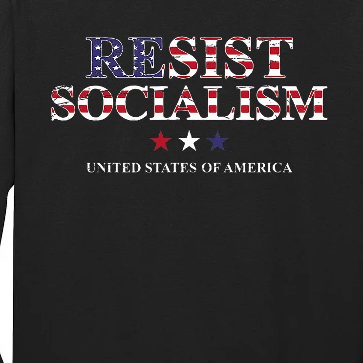 Resist Socialism United States Of America Anti Socialism Tall Long Sleeve T-Shirt