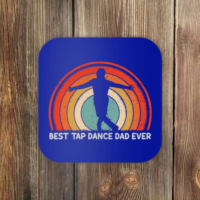 Retro Style Vintage Best Tap Dance Dad Ever Father's Day Gift Coaster