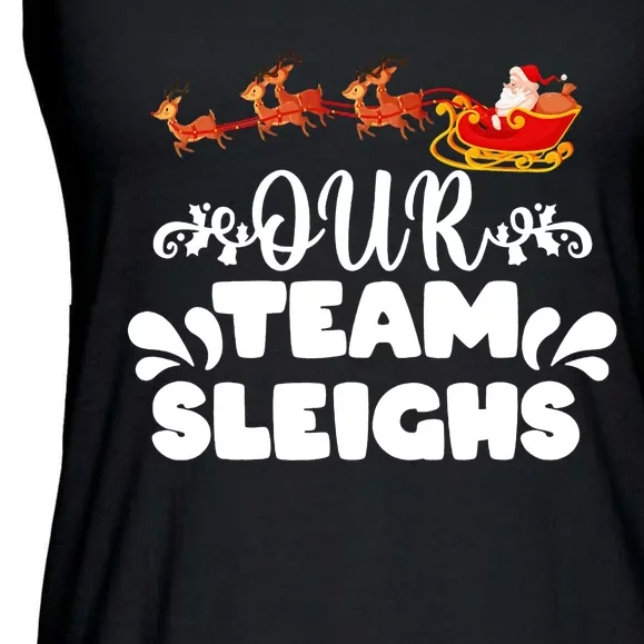 Reindeers SantaS Workers Our Team Sleighs Xmas Ladies Essential Flowy Tank