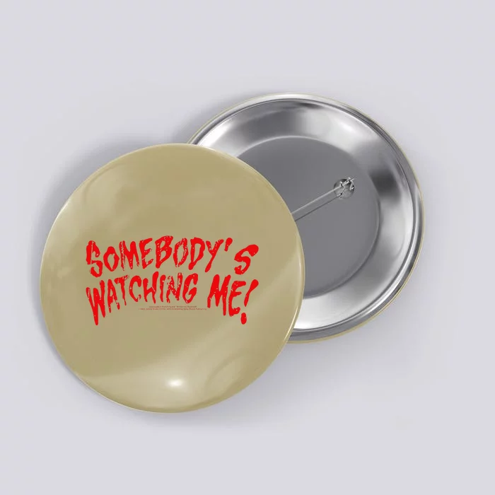 Rockwell SomebodyS Watching Me Lyrics Halloween Button