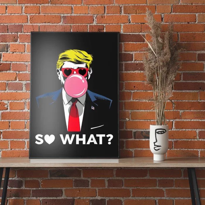 Retro So What Trump Response Trump So What Replied Poster