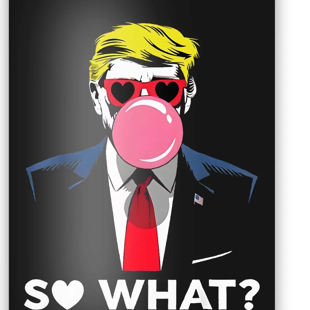 Retro So What Trump Response Trump So What Replied Poster