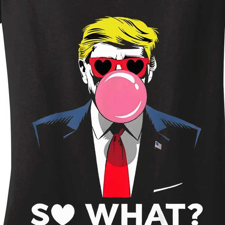 Retro So What Trump Response Trump So What Replied Women's V-Neck T-Shirt