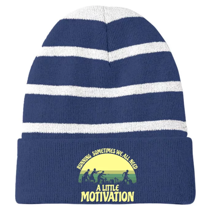 Running Sometimes We All Need A Little Motivation Zombie Run Striped Beanie with Solid Band