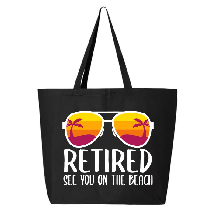 Retired See You On The Beach Funny Retirement Party Gift 25L Jumbo Tote