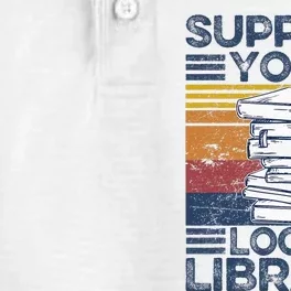 Retro Support Your Local Library Library Lover Book Reader Dry Zone Grid Performance Polo