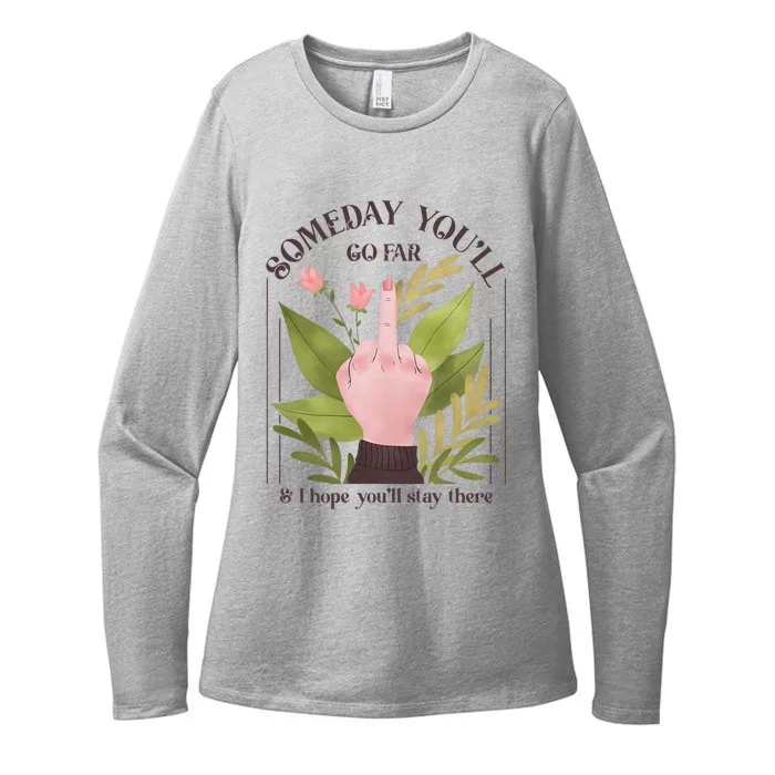 Retro Someday YouLl Go Far I Hope You Stay There Introvert Womens CVC Long Sleeve Shirt