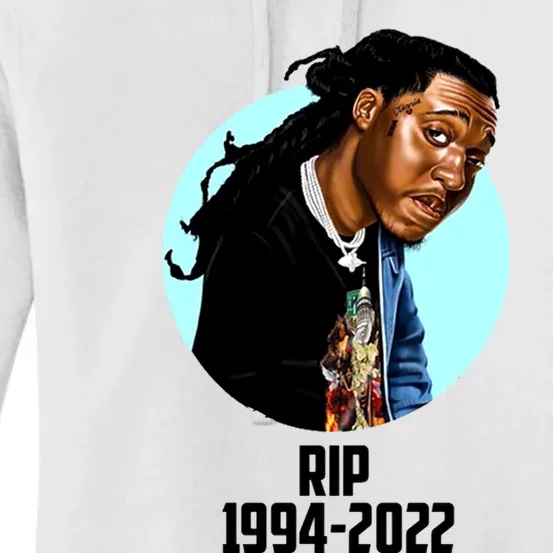 RIP Takeoff 1994 2022 Thanks For The Memories Rest In Peace Rapper Women's Pullover Hoodie