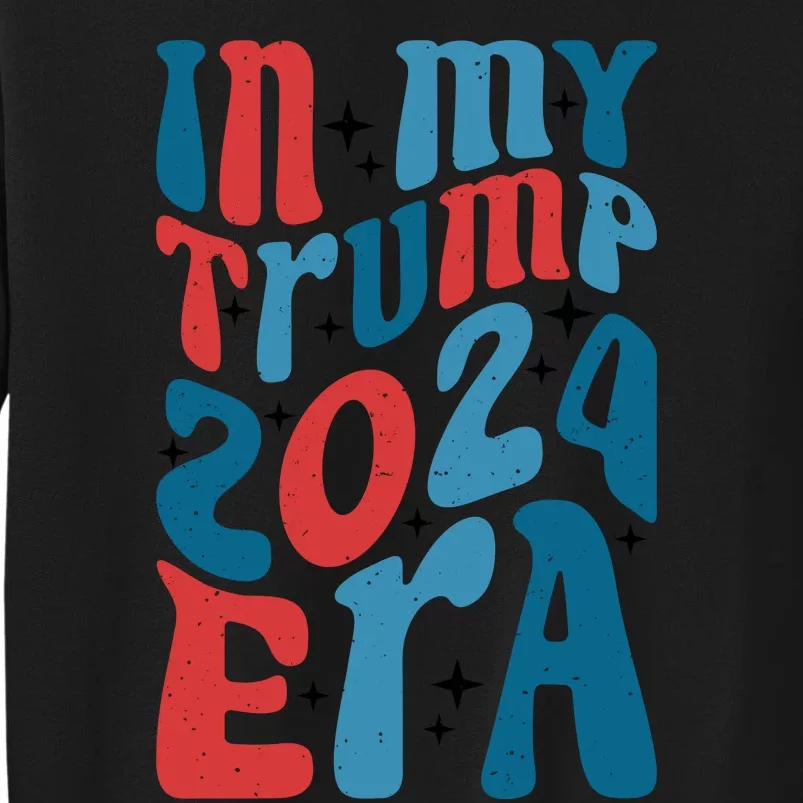 Retro Trump 2024 Era Graphic Tall Sweatshirt