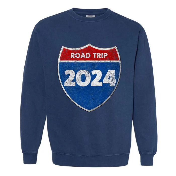 Road Trip 2024 Sign Matching Family Group Garment-Dyed Sweatshirt