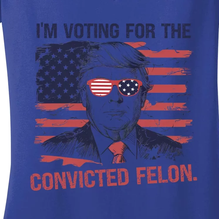 Retro Trump 2024 Convicted Felon IM Voting Convicted Felon Gift Women's V-Neck T-Shirt