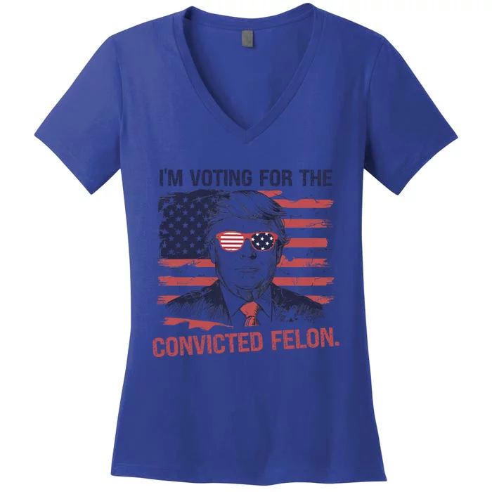 Retro Trump 2024 Convicted Felon IM Voting Convicted Felon Gift Women's V-Neck T-Shirt