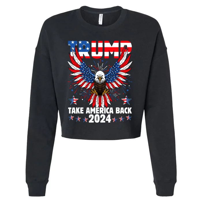 Retro Trump 2024 Take America Back American Flag Trump 2024 Cropped Pullover Crew