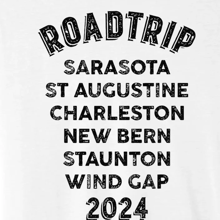 Road Trip 2024 Sarasota To Wind Gap East Coast Scenic Drive ChromaSoft Performance T-Shirt