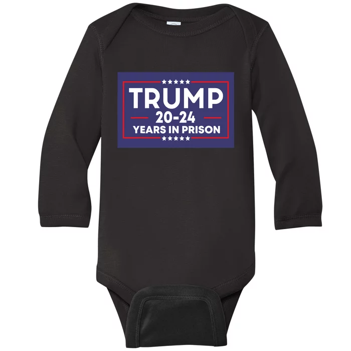 Retro Trump 2024 Years In Prison Funny Antitrump Baby Long Sleeve Bodysuit