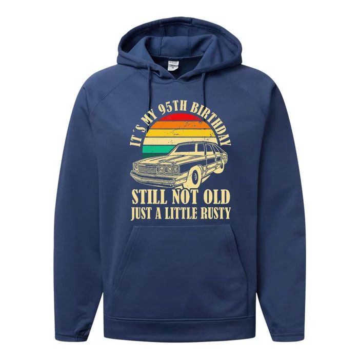 Retro Turning 95 Years Old Vintage 95th Birthday Performance Fleece Hoodie