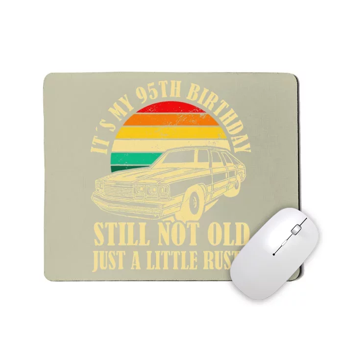 Retro Turning 95 Years Old Vintage 95th Birthday Mousepad