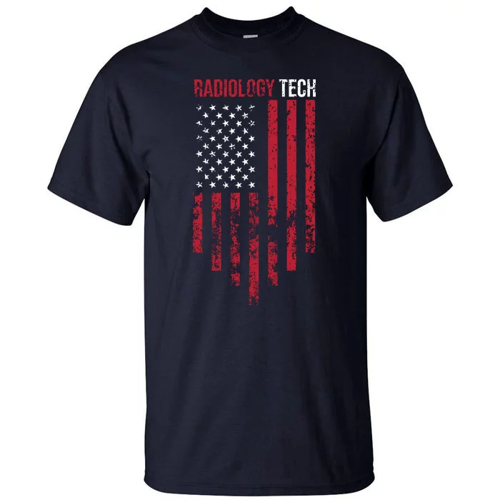 Radiology Tech American Flag Usa Xray Technologist Gift Tall T-Shirt