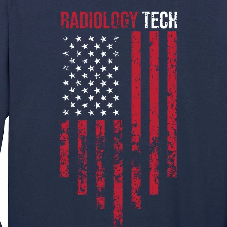 Radiology Tech American Flag Usa Xray Technologist Gift Tall Long Sleeve T-Shirt