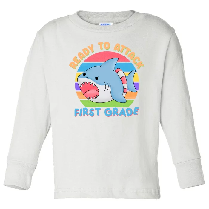 Ready To Attack First Grade Funny Shark Toddler Long Sleeve Shirt