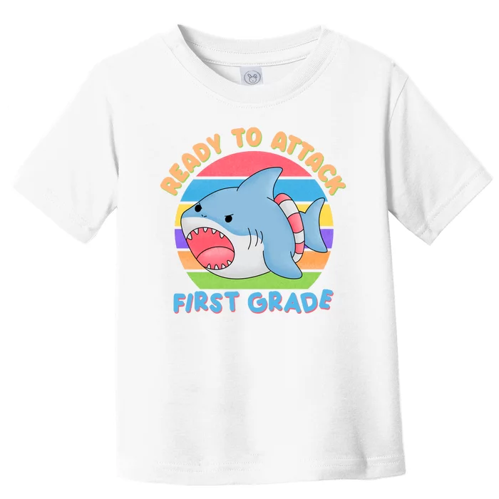 Ready To Attack First Grade Funny Shark Toddler T-Shirt