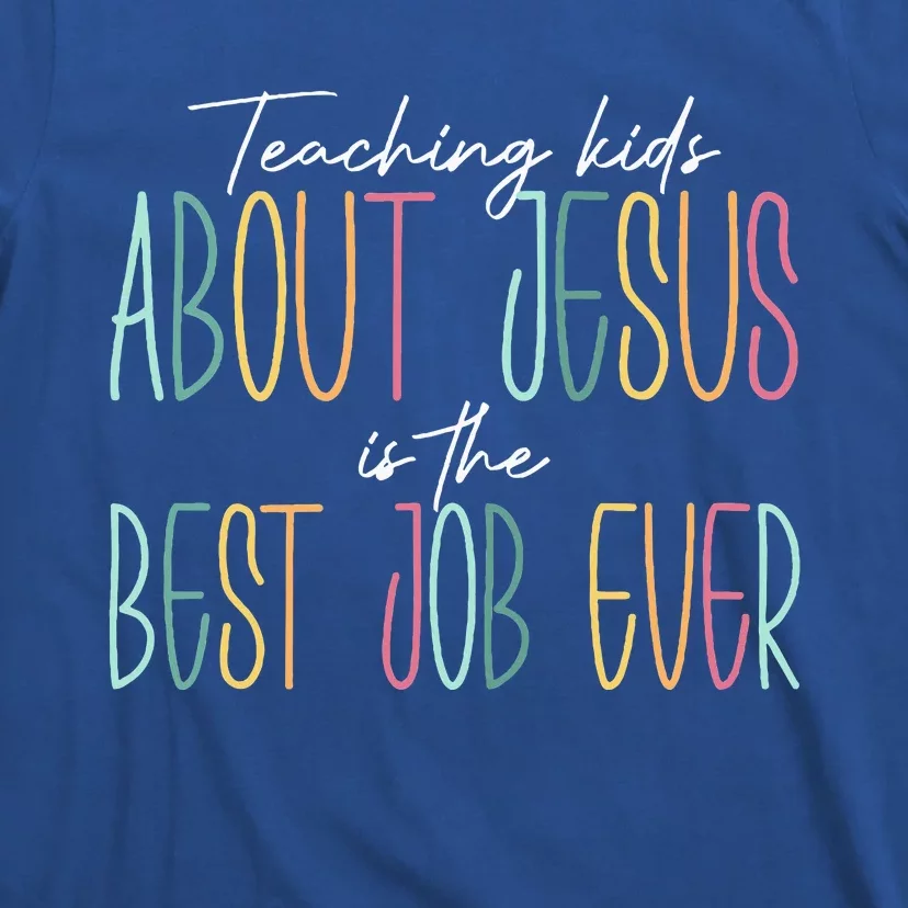 Retro Teaching About Jesus Is The Best Job Ever Teacher T-Shirt