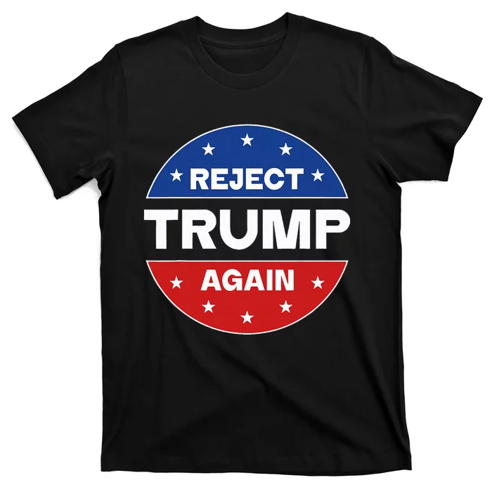 Reject Trump Again Election 2024 T-Shirt