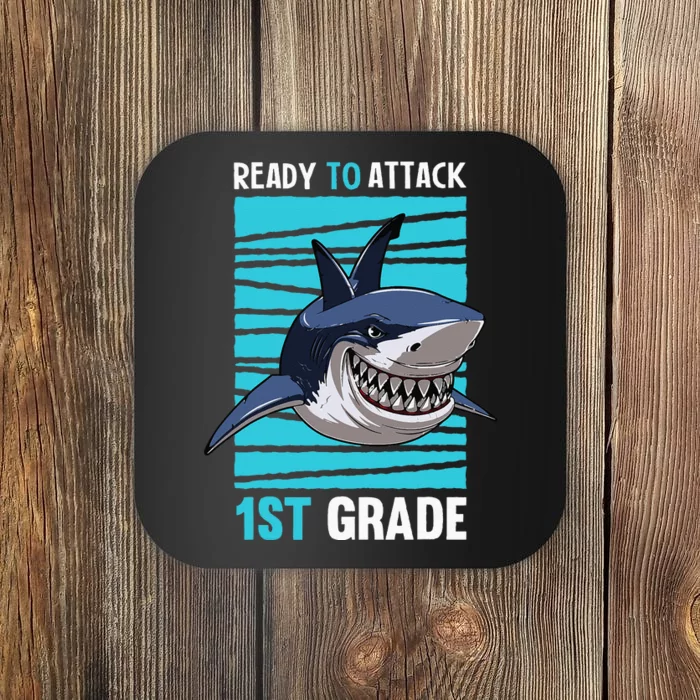 Ready To Attack 1st Grade First Day of School Coaster