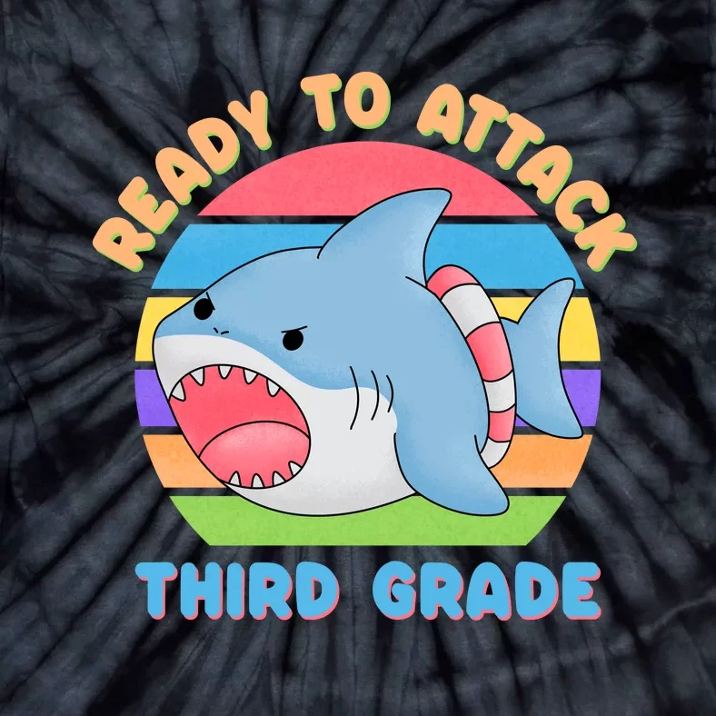 Ready To Attack 3rd Grade Shark Third Grade Teacher Student Tie-Dye T-Shirt