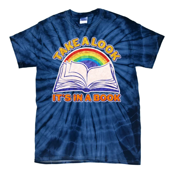 Retro Take A Look It's In A Book Reading Fan Tie-Dye T-Shirt