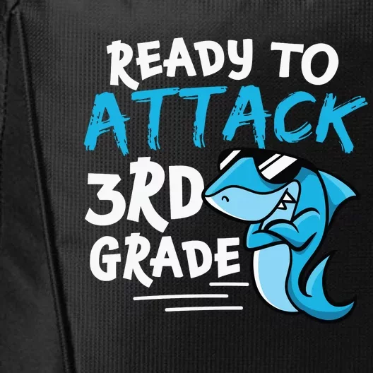 Ready To Attack 3rd Grade Back To School First Day Of School City Backpack